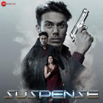 Suspense (2019) Mp3 Songs